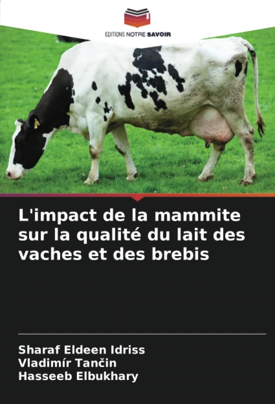 L'impact de la mammite sur la qualité du lait des vaches et des brebis