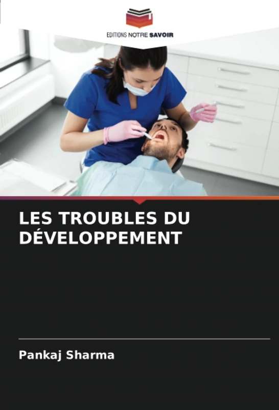 LES TROUBLES DU DÉVELOPPEMENT