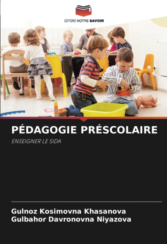 PÉDAGOGIE PRÉSCOLAIRE: ENSEIGNER LE SIDA