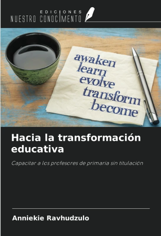 Hacia la transformación educativa: Capacitar a los profesores de primaria sin titulación