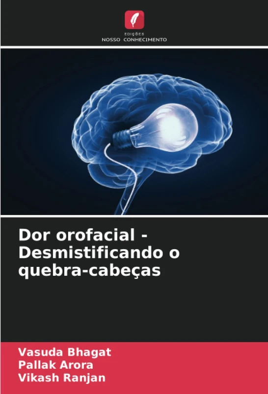 Dor orofacial - Desmistificando o quebra-cabeças