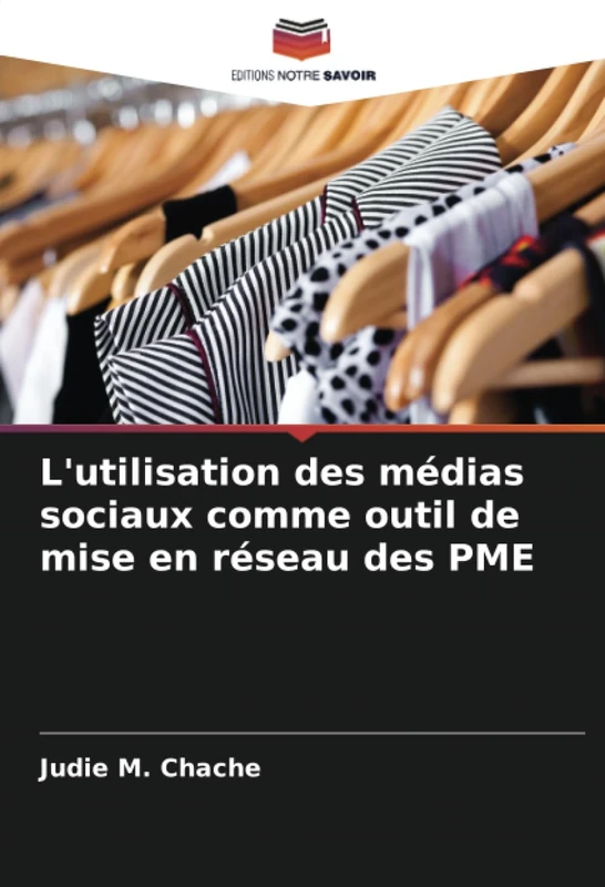 L'utilisation des médias sociaux comme outil de mise en réseau des PME