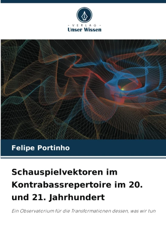 Schauspielvektoren im Kontrabassrepertoire im 20. und 21. Jahrhundert: Ein Observatorium für die Transformationen dessen, was wir tun - Image 1