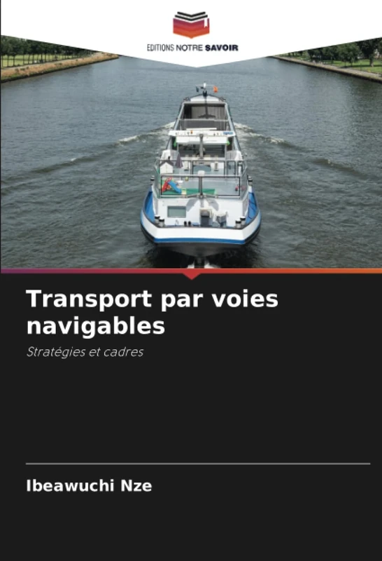 Transport par voies navigables: Stratégies et cadres