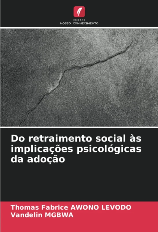 Do retraimento social às implicações psicológicas da adoção