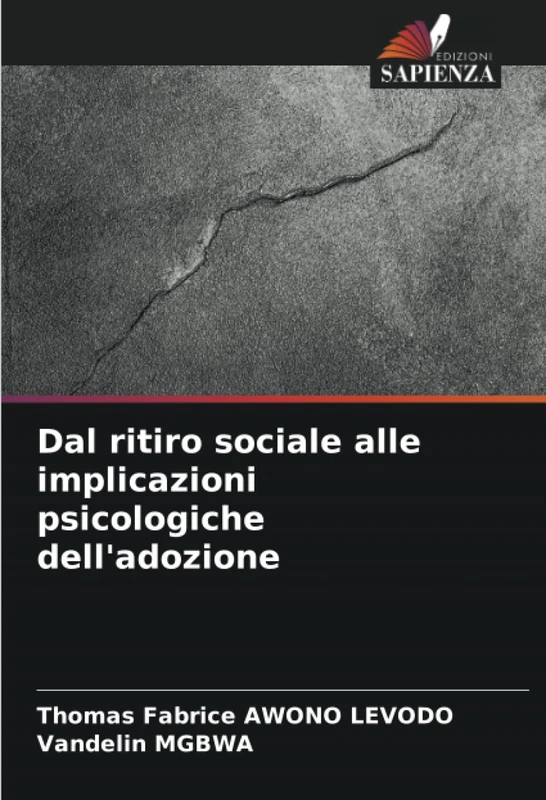 Dal ritiro sociale alle implicazioni psicologiche dell'adozione