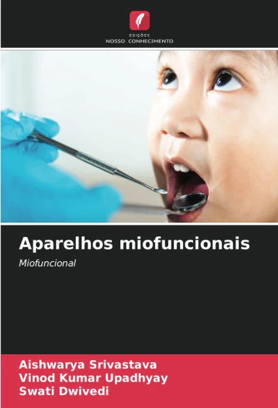 Aparelhos miofuncionais: Miofuncional