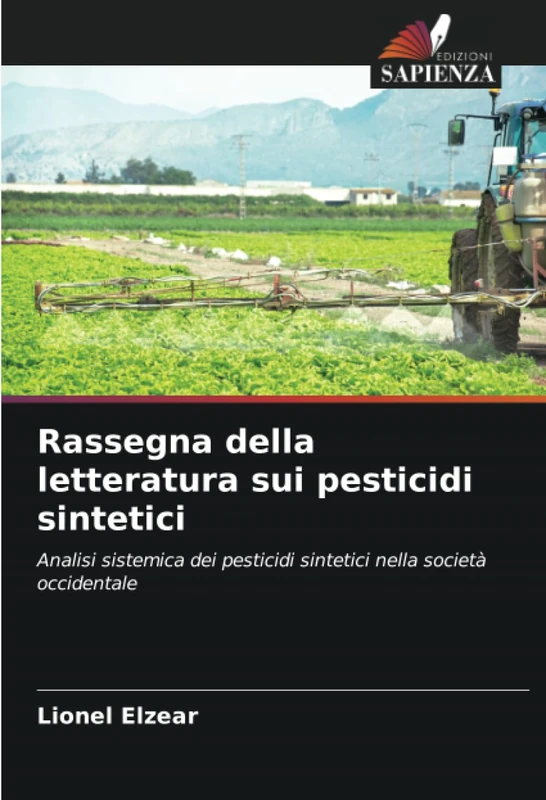Rassegna della letteratura sui pesticidi sintetici: Analisi sistemica dei pesticidi sintetici nella società occidentale - Image 1
