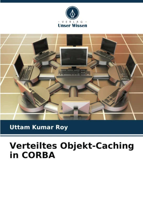 Verteiltes Objekt-Caching in CORBA