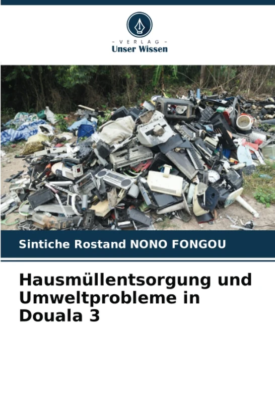 Hausmüllentsorgung und Umweltprobleme in Douala 3