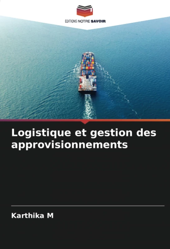 Logistique et gestion des approvisionnements