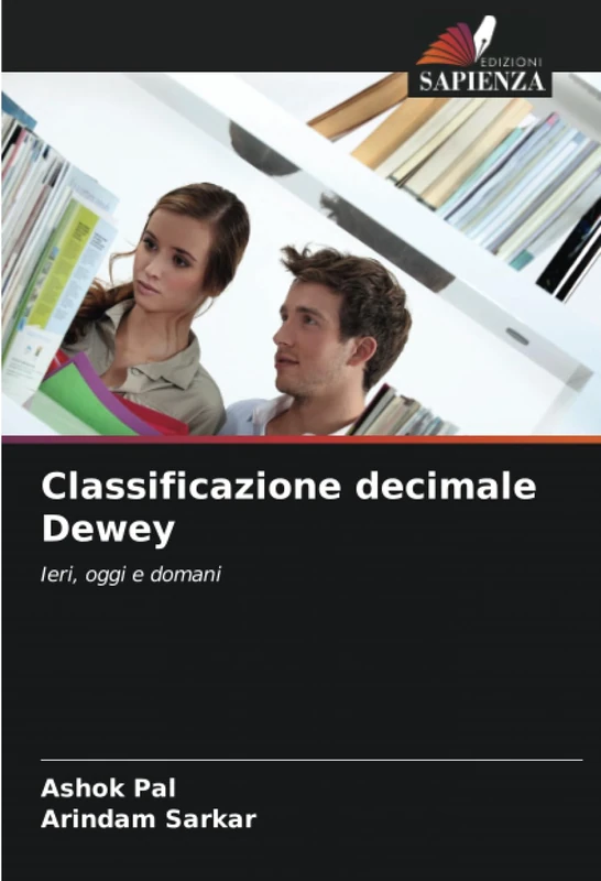 Classificazione decimale Dewey: Ieri, oggi e domani