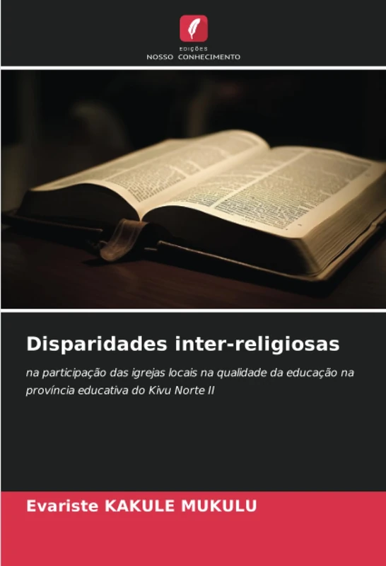 Disparidades inter-religiosas: na participação das igrejas locais na qualidade da educação na província educativa do Kivu Norte II