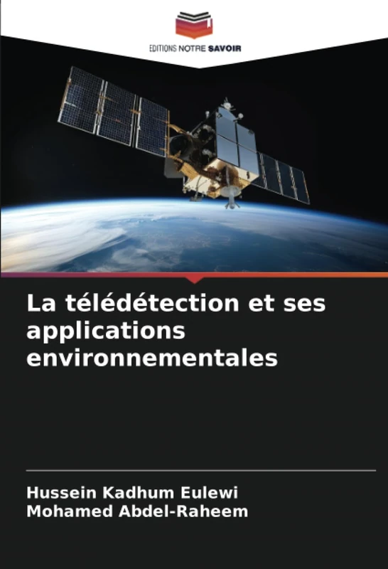 La télédétection et ses applications environnementales