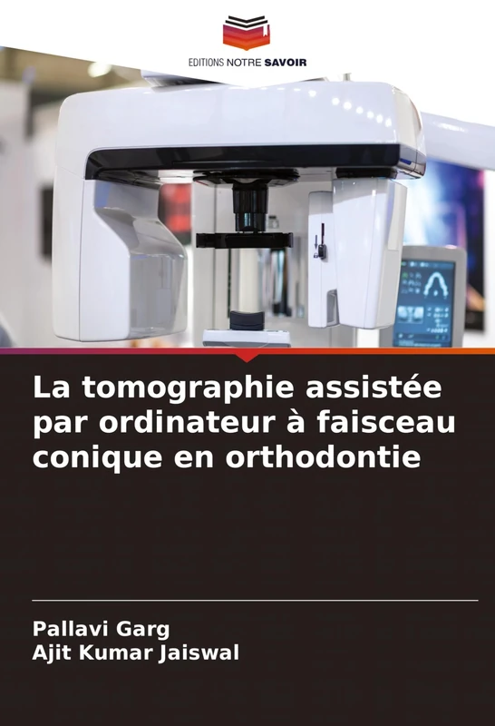 La tomographie assistée par ordinateur à faisceau conique en orthodontie