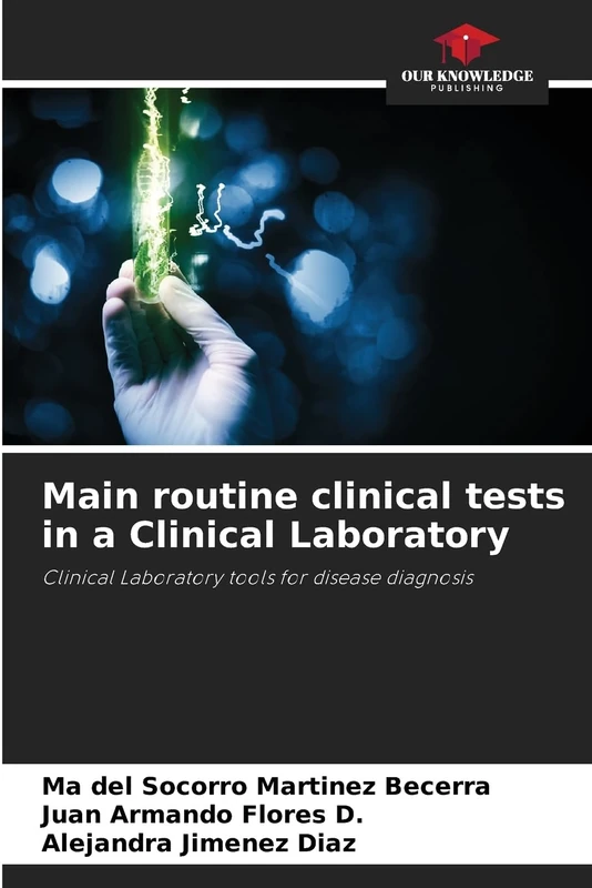 Main routine clinical tests in a Clinical Laboratory: Clinical Laboratory tools for disease diagnosis - Image 1