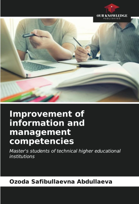 Improvement of information and management competencies: Master's students of technical higher educational institutions