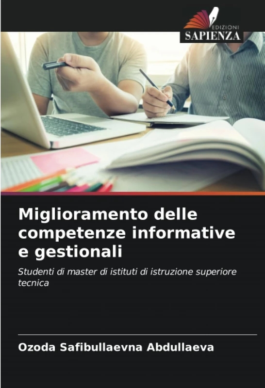 Miglioramento delle competenze informative e gestionali: Studenti di master di istituti di istruzione superiore tecnica