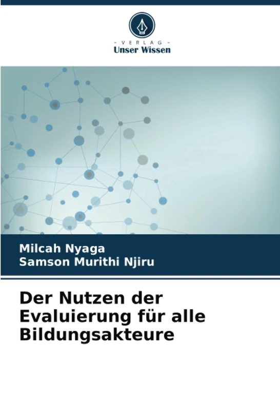 Der Nutzen der Evaluierung für alle Bildungsakteure