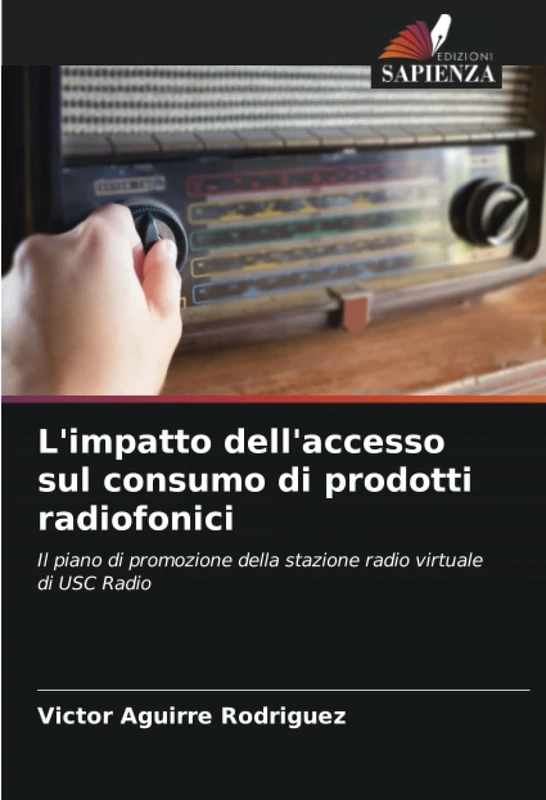 L'impatto dell'accesso sul consumo di prodotti radiofonici: Il piano di promozione della stazione radio virtuale di USC Radio