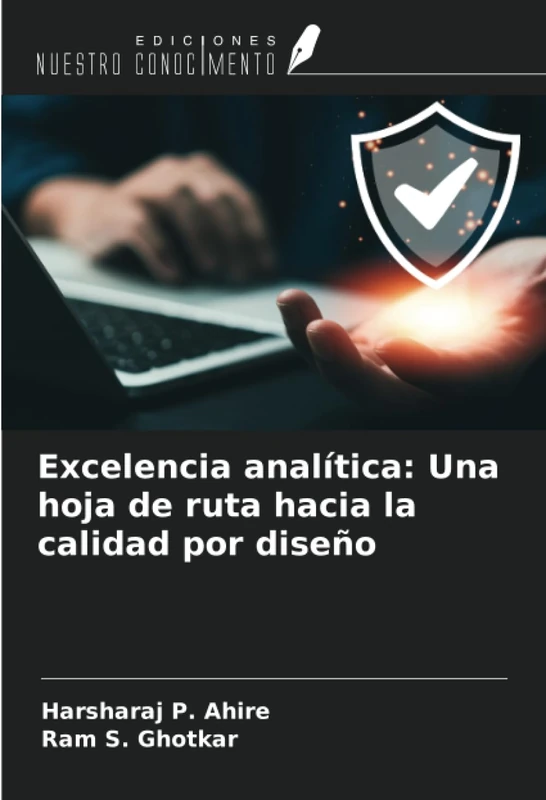 Excelencia analítica: Una hoja de ruta hacia la calidad por diseño