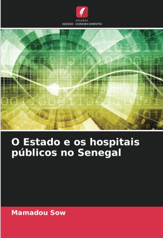 O Estado e os hospitais públicos no Senegal - Image 1