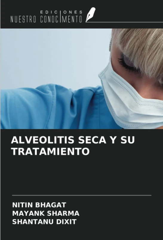 ALVEOLITIS SECA Y SU TRATAMIENTO