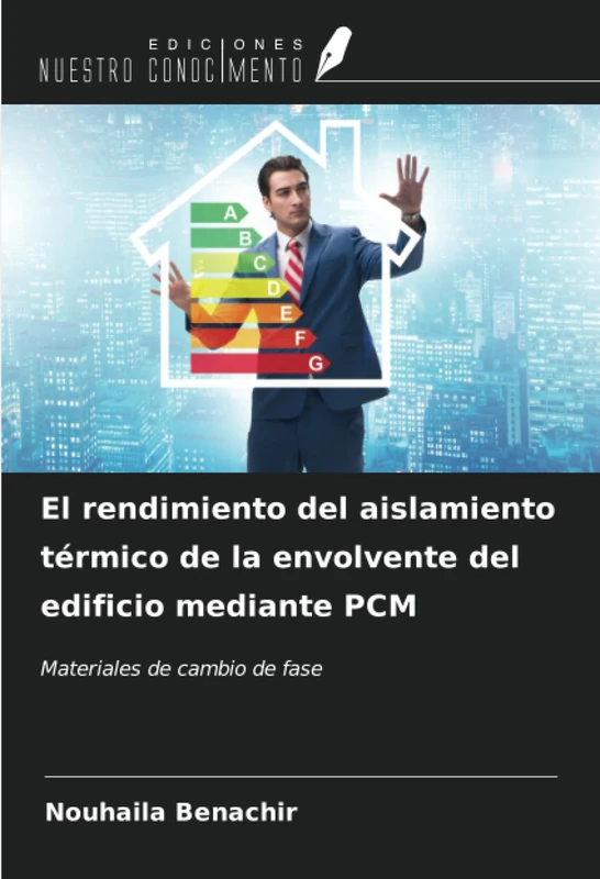 El rendimiento del aislamiento térmico de la envolvente del edificio mediante PCM: Materiales de cambio de fase - Image 1