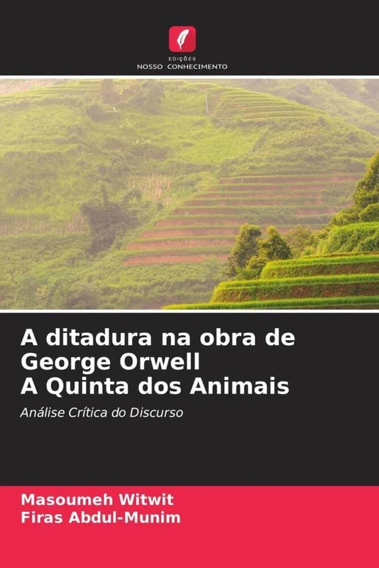 A ditadura na obra de George Orwell A Quinta dos Animais: Análise Crítica do Discurso - Image 1