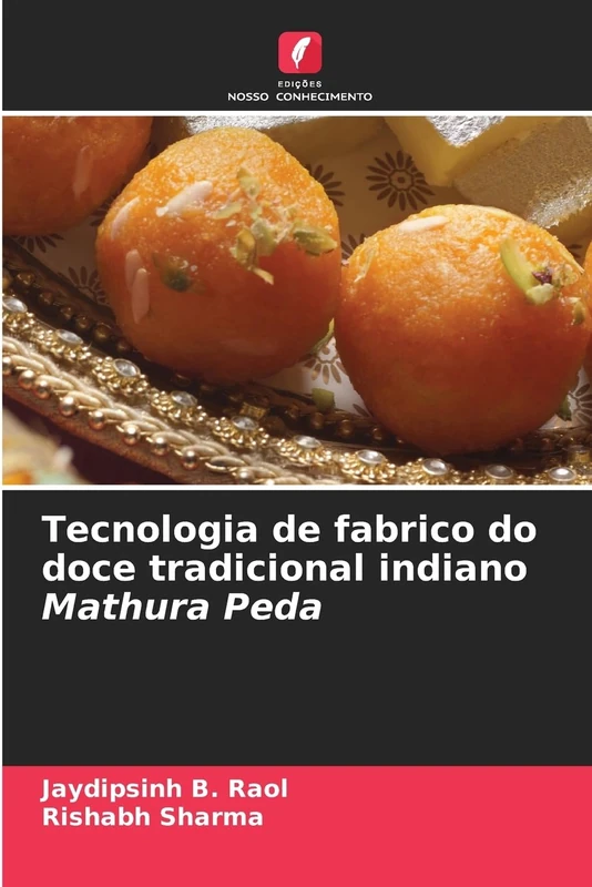 Tecnologia de fabrico do doce tradicional indiano Mathura Peda - Image 1