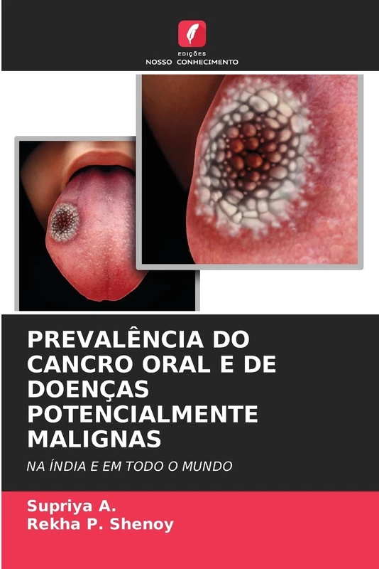 Prevalência Do Cancro Oral E de Doenças Potencialmente Malignas: NA ÍNDIA E EM TODO O MUNDO - Image 1