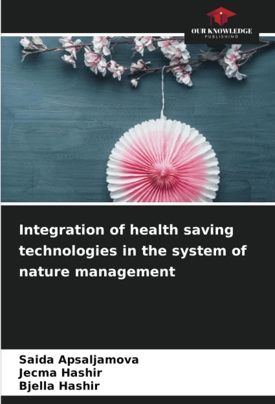 Integration of health saving technologies in the system of nature management