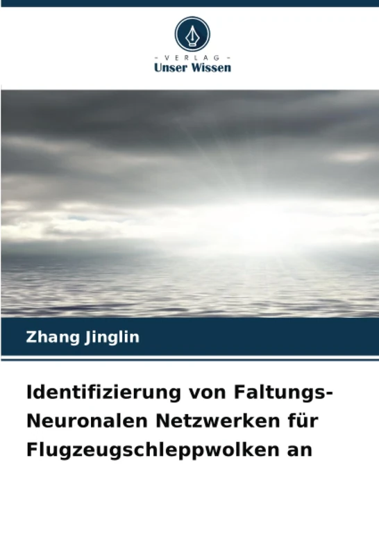 Identifizierung von Faltungs-Neuronalen Netzwerken für Flugzeugschleppwolken an