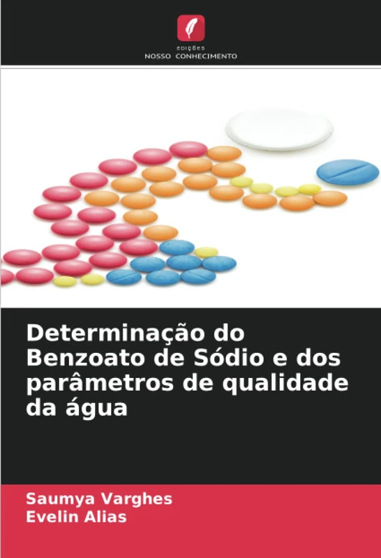Determinação do Benzoato de Sódio e dos parâmetros de qualidade da água