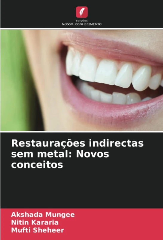 Restaurações indirectas sem metal: Novos conceitos - Image 1