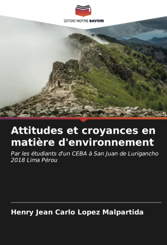 Attitudes et croyances en matière d'environnement: Par les étudiants d'un CEBA à San Juan de Lurigancho 2018 Lima Pérou - Image 1