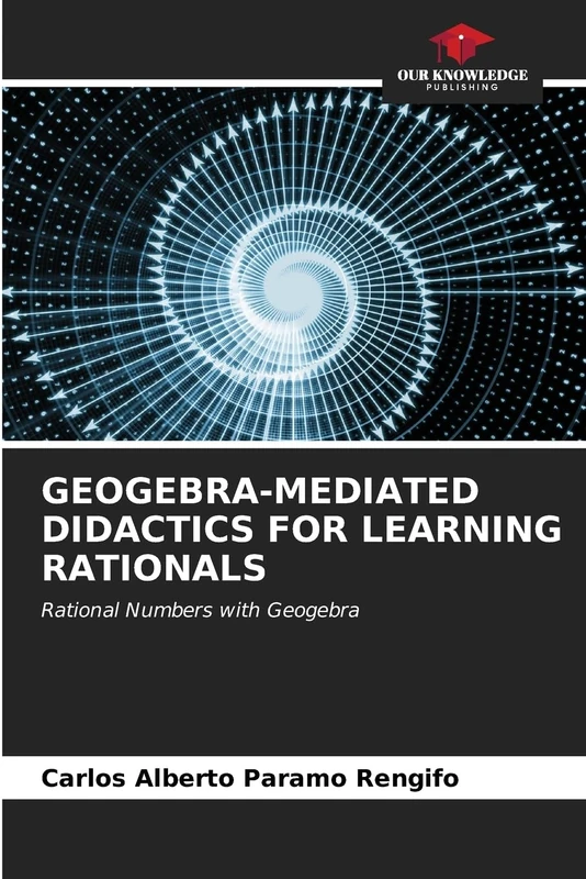 Geogebra-Mediated Didactics for Learning Rationals: Rational Numbers with Geogebra - Image 1