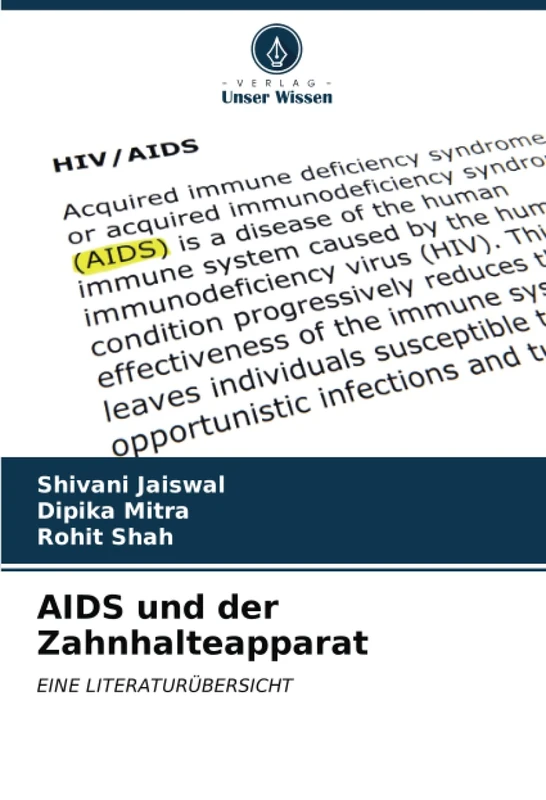 AIDS und der Zahnhalteapparat: EINE LITERATURÜBERSICHT