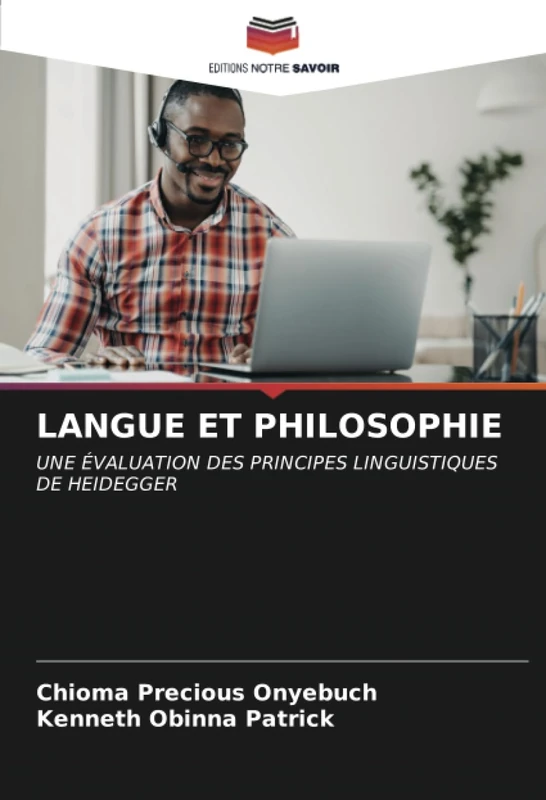 LANGUE ET PHILOSOPHIE: UNE ÉVALUATION DES PRINCIPES LINGUISTIQUES DE HEIDEGGER