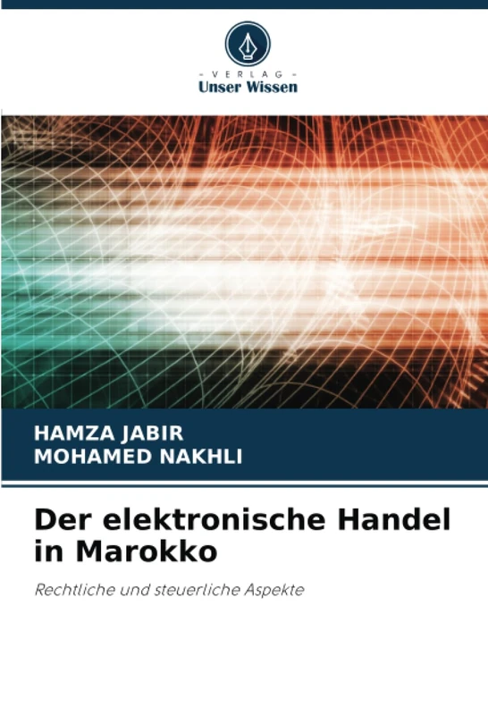 Der elektronische Handel in Marokko: Rechtliche und steuerliche Aspekte