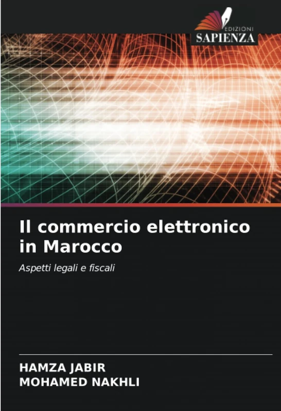 Il commercio elettronico in Marocco: Aspetti legali e fiscali