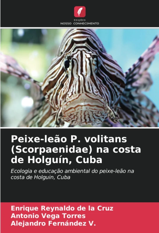 Peixe-leão P. volitans (Scorpaenidae) na costa de Holguín, Cuba: Ecologia e educação ambiental do peixe-leão na costa de Holguin, Cuba - Image 1