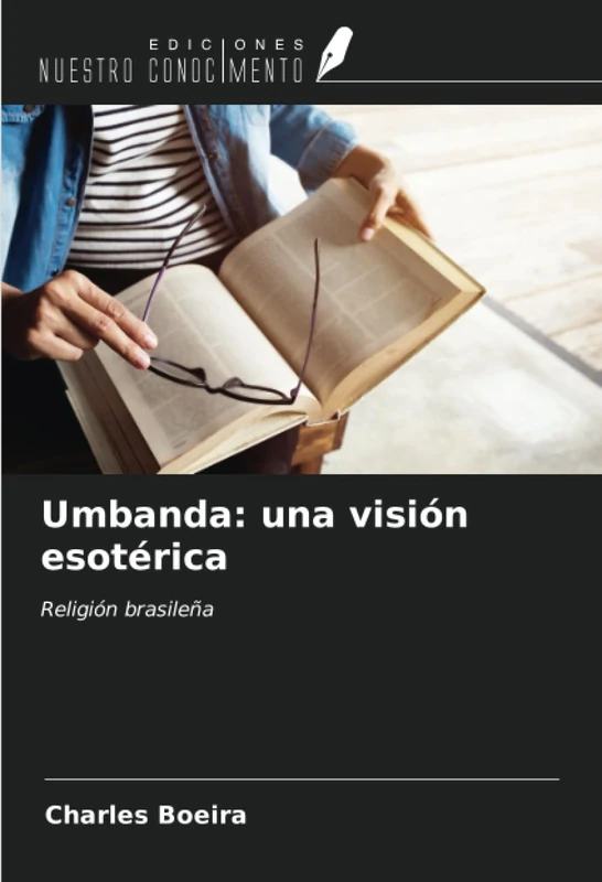 Umbanda: una visión esotérica: Religión brasileña