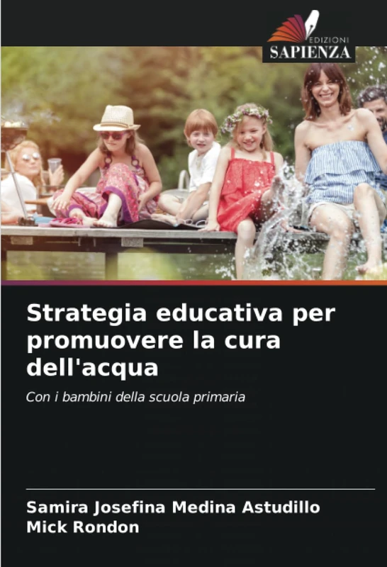 Strategia educativa per promuovere la cura dell'acqua: Con i bambini della scuola primaria