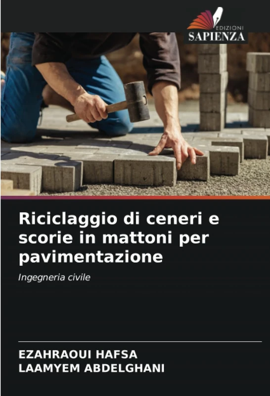 Riciclaggio di ceneri e scorie in mattoni per pavimentazione: Ingegneria civile