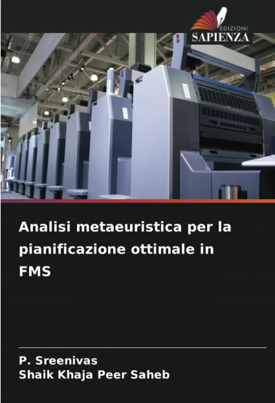 Analisi metaeuristica per la pianificazione ottimale in FMS