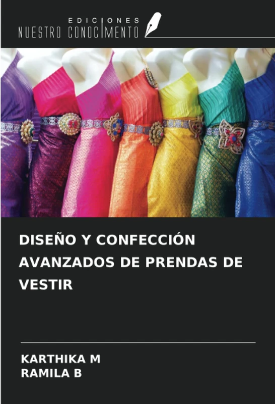 DISEÑO Y CONFECCIÓN AVANZADOS DE PRENDAS DE VESTIR