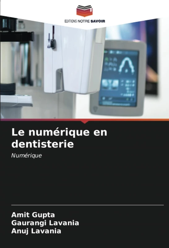 Le numérique en dentisterie: Numérique