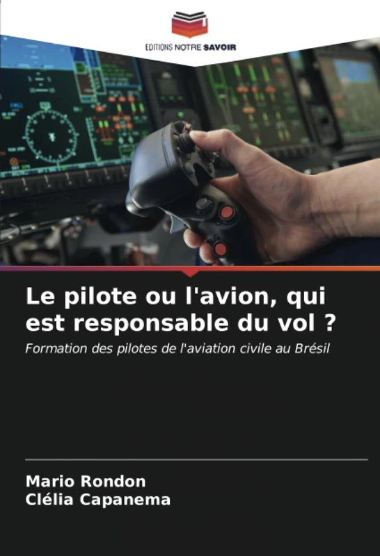 Le pilote ou l'avion, qui est responsable du vol ?: Formation des pilotes de l'aviation civile au Brésil - Image 1