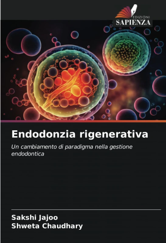 Endodonzia rigenerativa: Un cambiamento di paradigma nella gestione endodontica